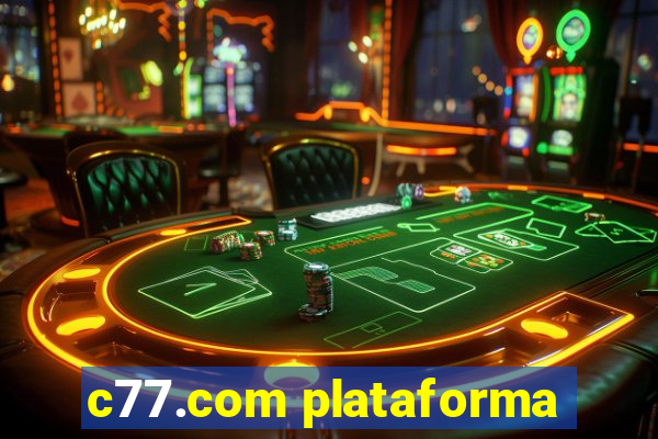 c77.com plataforma